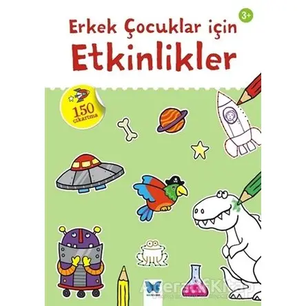 Erkek Çocuklar için Etkinlikler - Kolektif - Mavi Kelebek Yayınları