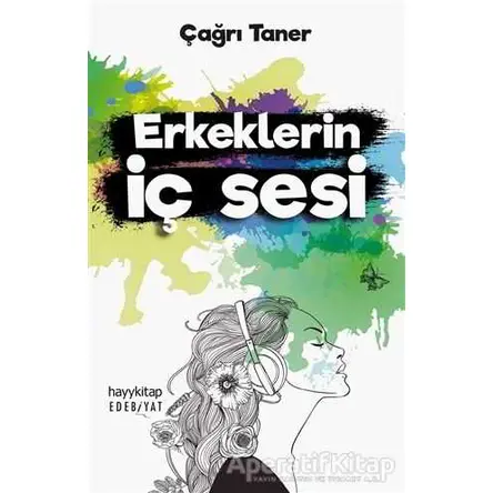 Erkeklerin İç Sesi - Çağrı Taner - Hayykitap