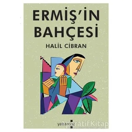 Ermişin Bahçesi - Halil Cibran - Yakamoz Yayınevi