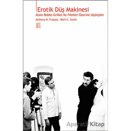 Erotik Düş Makinesi - Anthony N. Fragola - Lemis Yayın