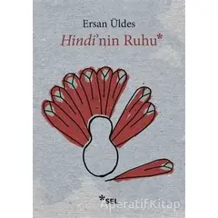 Hindi’nin Ruhu - Ersan Üldes - Sel Yayıncılık