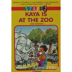 Kaya Is At The Zoo Stage 2 - Ertan Ardanancı - İnkılap Kitabevi