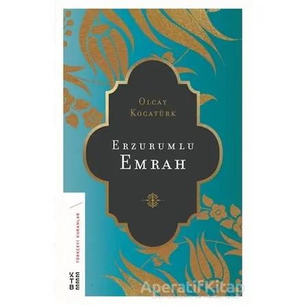 Erzurumlu Emrah - Olcay Kocatürk - Ketebe Yayınları