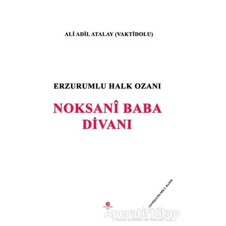 Erzurumlu Halk Ozanı Noksani Baba Divanı