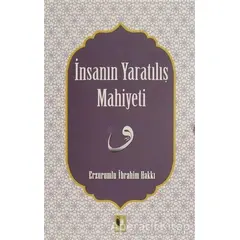 İnsanın Yaratılış Mahiyeti - Erzurumlu İbrahim Hakkı - Ehil Yayınları