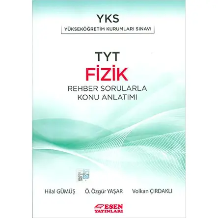 Esen TYT Fizik Rehber Sorularla Konu Anlatımı