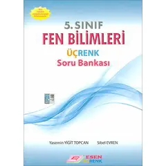 Esen Üçrenk 5.Sınıf Fen Bilimleri Soru Bankası (Kampanyalı)