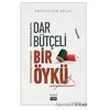 Dar Bütçeli Bir Öykü - Abdülkerim Kolat - Eşik Yayınları