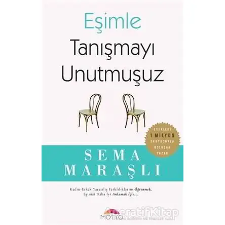 Eşimle Tanışmayı Unutmuşuz - Sema Maraşlı - Motto Yayınları