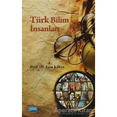 Türk Bilim İnsanları - Esin Kahya - Nobel Akademik Yayıncılık
