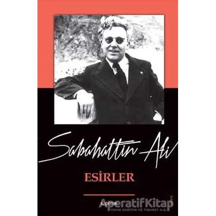 Esirler - Sabahattin Ali - Kopernik Kitap