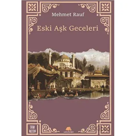 Eski Aşk Geceleri - Mehmet Rauf - Salkımsöğüt Yayınları