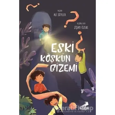 Eski Köşkün Gizemi - Ali Söyler - Erdem Çocuk