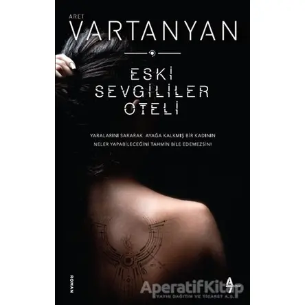 Eski Sevgililer Oteli - Aret Vartanyan - A7 Kitap