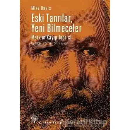 Eski Tanrılar, Yeni Bilmeceler - Mike Davis - Yordam Kitap