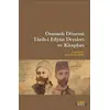 Osmanlı Dönemi Tarih-i Edyan Dersleri Ve Kitapları - Feyza Betül Aydın - Eski Yeni Yayınları