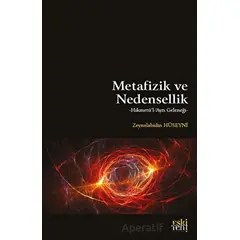 Metafizik ve Nedensellik - Zeynelabidin Hüseyni - Eski Yeni Yayınları