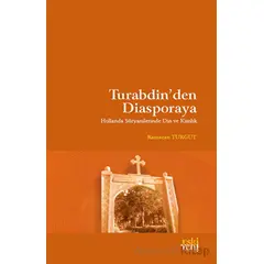 Turabdinden Diasporaya - Ramazan Turgut - Eski Yeni Yayınları