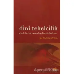 Dini Tekelcilik - M. Kazım Arıcan - Eski Yeni Yayınları