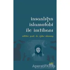 İnsanlığın İslamofobi ile İmtihanı - Ejder Okumuş - Eski Yeni Yayınları