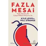 Fazla Mesai - Kyle Lewis - Minotor Kitap