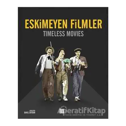 Eskimeyen Filmler - Kolektif - Küre Yayınları