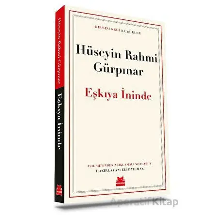 Eşkıya İninde - Hüseyin Rahmi Gürpınar - Kırmızı Kedi Yayınevi