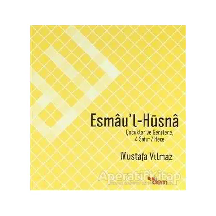 Esmaul Hüsna - Mustafa Yılmaz - Dem Yayınları