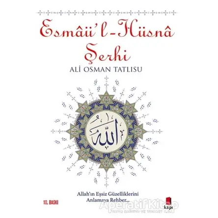 Esmaül-Hüsna Şerhi - Ali Osman Tatlısu - Kapı Yayınları