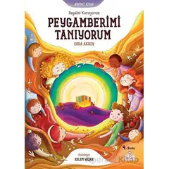 Hayalini Kuruyorum Peygamberimi Tanıyorum - Birinci Kitap - Esra Aksoy - Nesil Çocuk Yayınları