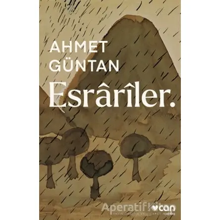 Esrariler - Ahmet Güntan - Can Yayınları