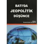 Batı’da Jeopolitik Düşünce - Derleme - Orion Kitabevi