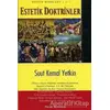 Estetik Doktrinler Bütün Eserleri 2 - Suut Kemal Yetkin - Palme Yayıncılık