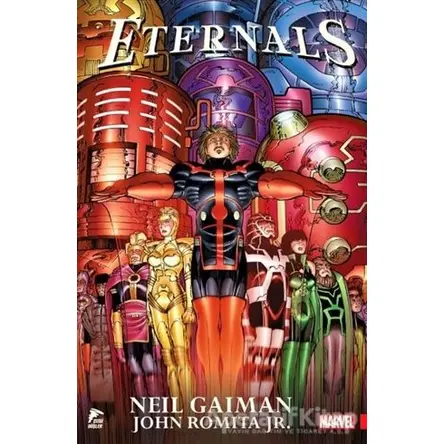 Eternals - Neil Gaiman - Çizgi Düşler Yayınevi