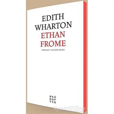 Ethan Frome - Edith Wharton - Helikopter Yayınları