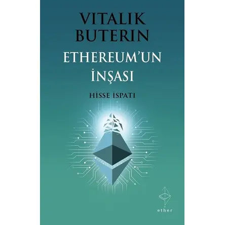 Ethereum’un İnşası: Hisse İspatı - Vitalik Buterin - Ether Kitap