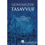 Günümüzde Tasavvuf - Yeliz Yayıntaş - Aktif Düşünce Yayınları