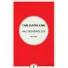 Carl Gustav Jung - Haz Dediğimiz Şey - Özlem Andaç - Zeplin Kitap