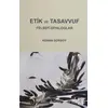Etik ve Tasavvuf - Felsefi Diyaloglar - Kenan Gürsoy - Aktif Düşünce Yayınları