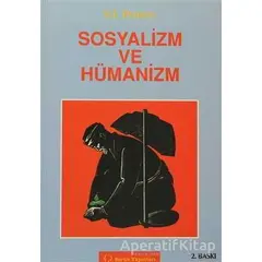 Sosyalizm ve Hümanizm - S. İ. Popov - Sorun Yayınları