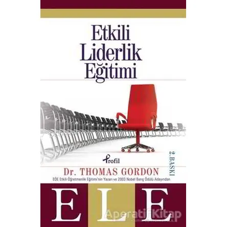 Etkili Liderlik Eğitimi - Thomas Gordon - Profil Kitap