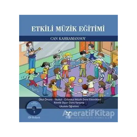 Etkili Müzik Eğitimi - Can Kahramansoy - Umuttepe Yayınları