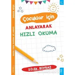 Çocuklar için Anlayarak Hızlı Okuma - Dilek Boyraz - Sola Kidz