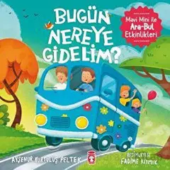 “Bugün Nereye Gidelim? - Mavi Mini İle Ara - Bul Etkinlikleri