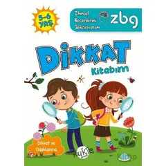 ZBG 5-6 Yaş Dikkat Kitabım - Zihinsel Becerilerimi Geliştiriyorum - Buçe Dayı - Kukla Yayınları