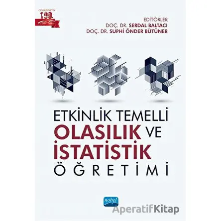 Etkinlik Temelli Olasılık ve İstatistik Öğretimi - Kolektif - Nobel Akademik Yayıncılık