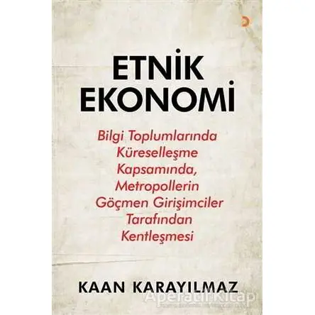 Etnik Ekonomi - Kaan Karayılmaz - Cinius Yayınları