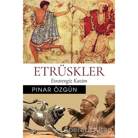 Etrüskler - Pınar Özgün - Cinius Yayınları