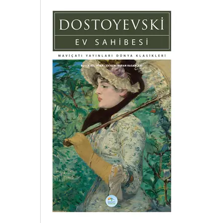 Ev Sahibesi - Dostoyevski - Maviçatı (Dünya Klasikleri)