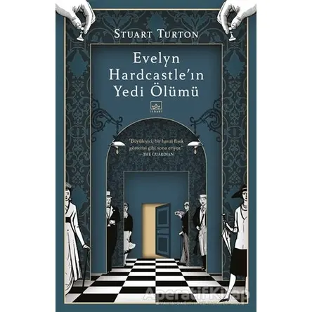 Evelyn Hardcastle’ın Yedi Ölümü - Stuart Turton - İthaki Yayınları